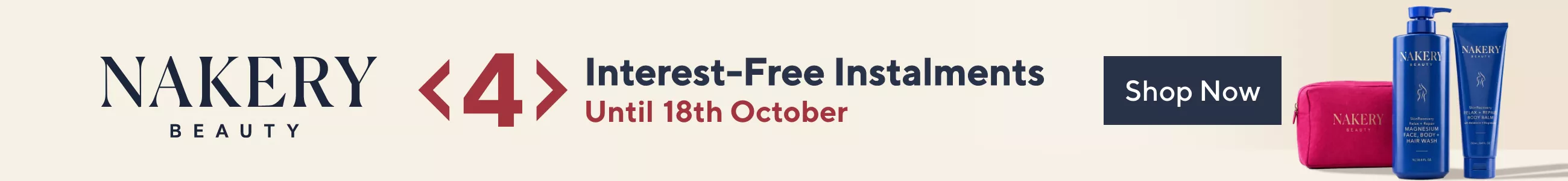 Nakery Beauty in 4 Interest-Free Instalments Until 18th October