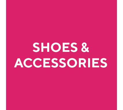 Shoes and Accessories