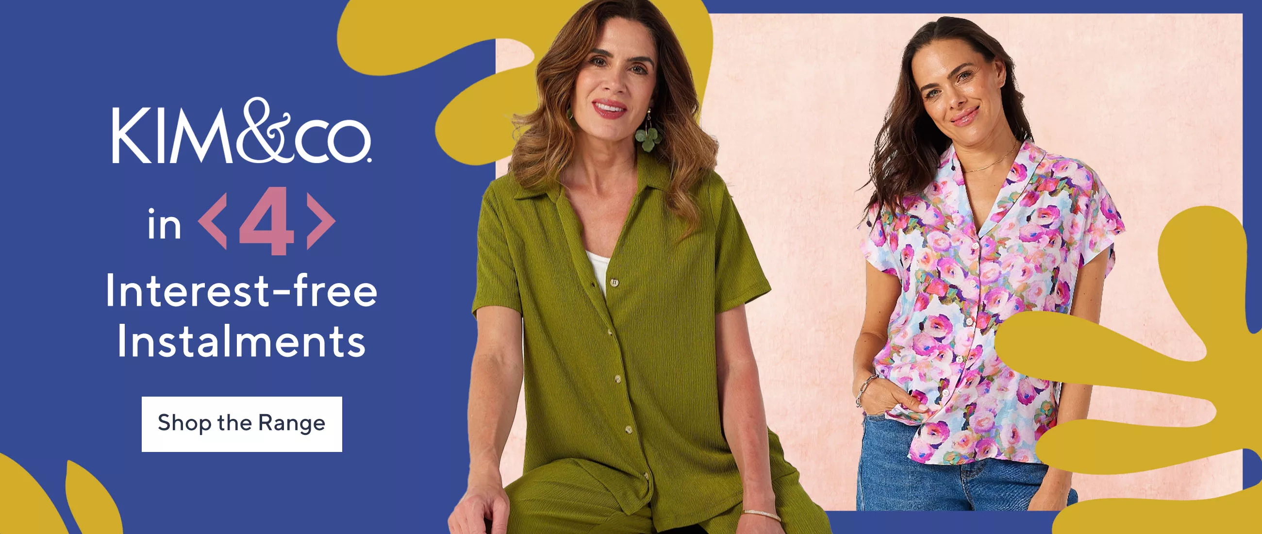 Kim & Co fashion in 4 interest-free instalments