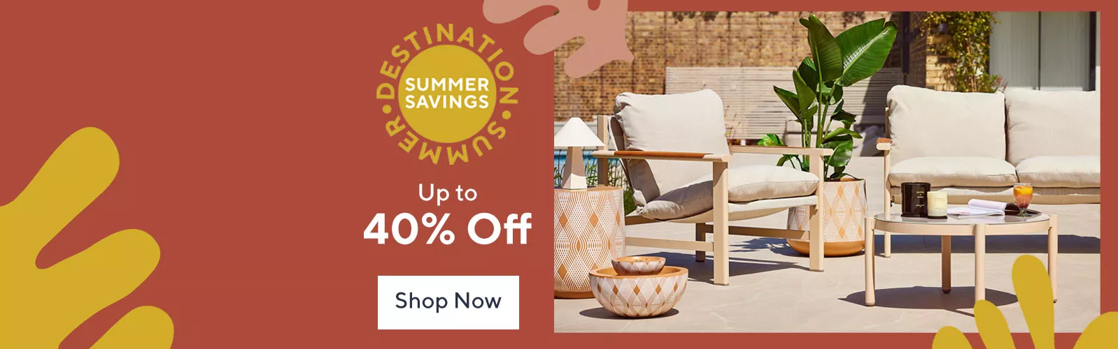 Summer savings with up to 40% off