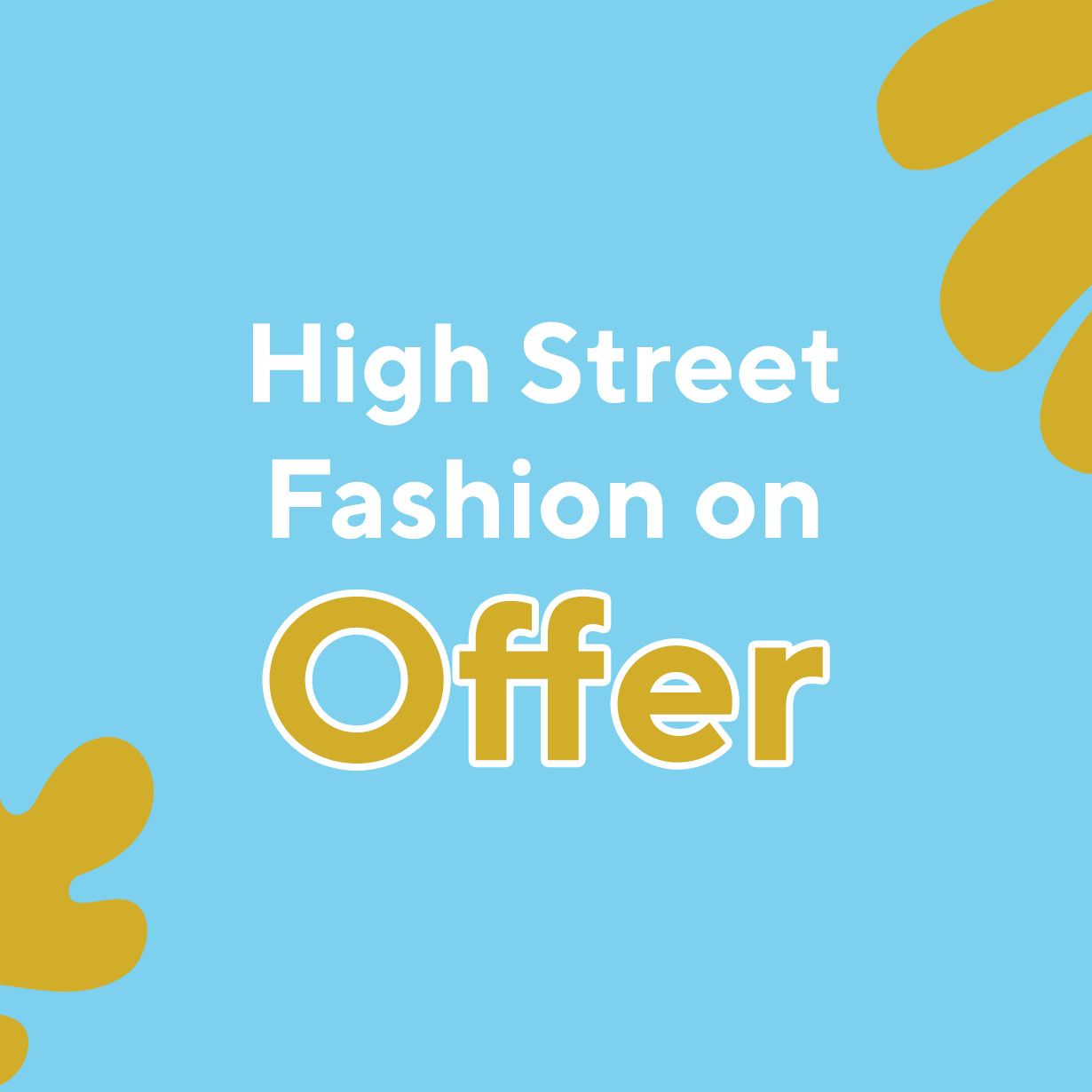High Street Fashion on Offer