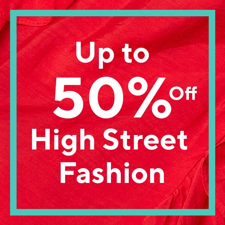 Up to 50% Off High Street Fashion