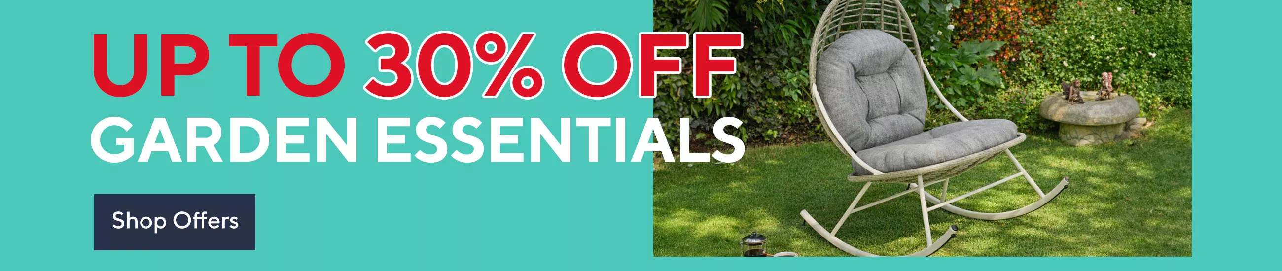 Offers on garden essentials with up to 30% off
