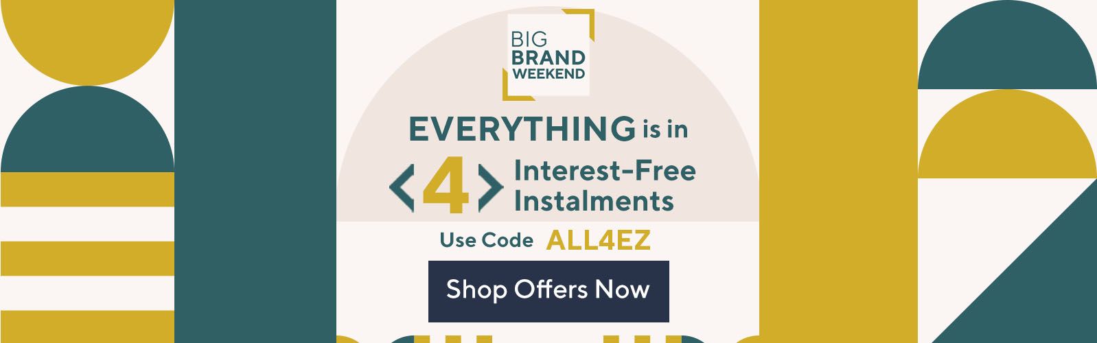 Everything's in 4 interest-free instalments