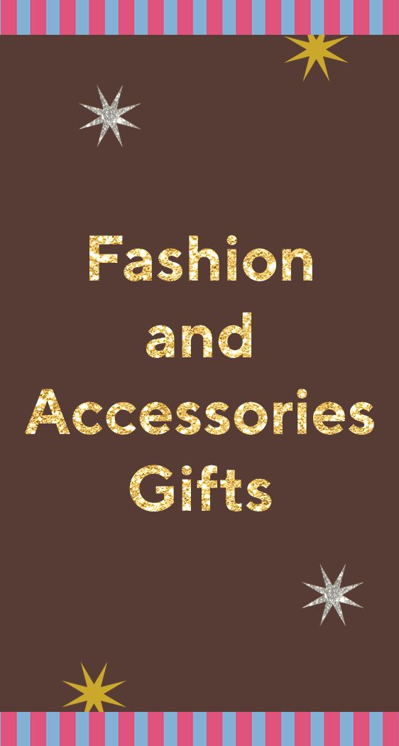 Spread the cost of Fashion and Accessories Gifts