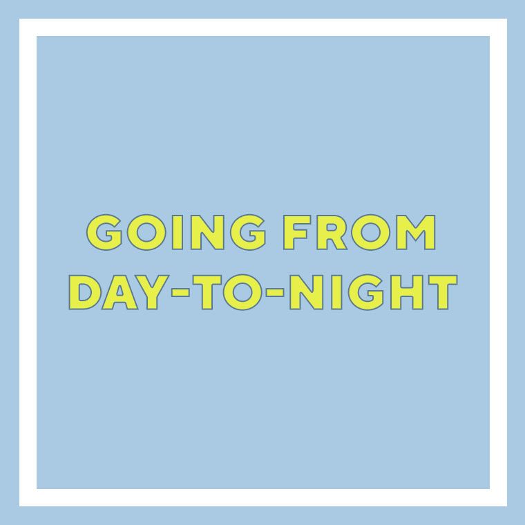 Going From Day-to-Night